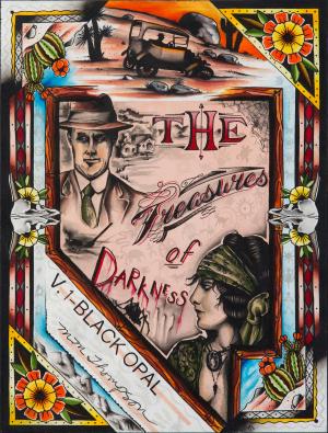 Cover of the book Treasures of Darkness- Black Opal by Dr. Steve Scheibner, Megan Scheibner