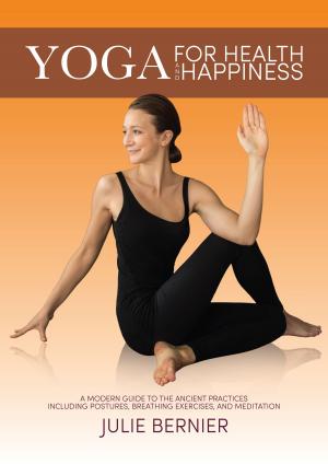 Cover of the book Yoga for Health and Happiness by Linda Ungar