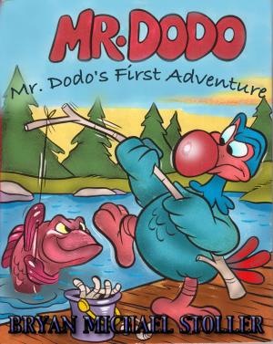 Cover of the book Mister Dodo's First Adventure by Andre Sharp