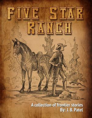 Cover of the book The Five Star Ranch by Cheesette Stovall