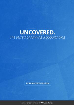 Cover of the book Uncovered. by Kevin E. West