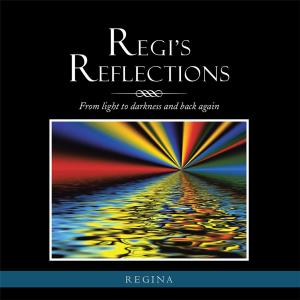 Cover of the book Regi's Reflections by Jenny M. Schmaal