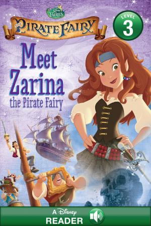Cover of the book Tinker Bell and the Pirate Fairy: Meet Zarina the Pirate Fairy by Disney Press