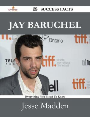 Cover of the book Jay Baruchel 83 Success Facts - Everything you need to know about Jay Baruchel by Jo Franks