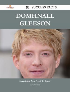 Cover of the book Domhnall Gleeson 38 Success Facts - Everything you need to know about Domhnall Gleeson by Jane Hunter