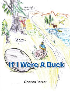 Cover of the book If I Were a Duck by Frank Wade