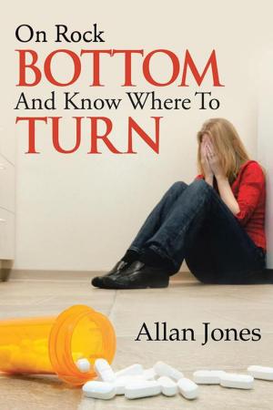Book cover of On Rock Bottom and Know Where to Turn