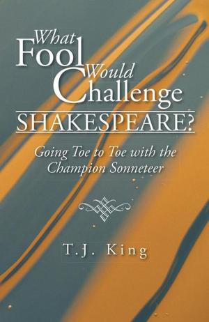 Cover of the book What Fool Would Challenge Shakespeare? by Wendy Robinson