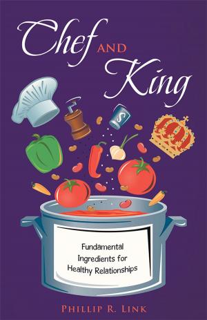 Cover of the book Chef and King by Daniel Ukadike Nwaelene ThD