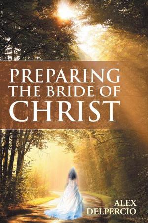 Cover of the book Preparing the Bride of Christ by Dr. Lois Brittell