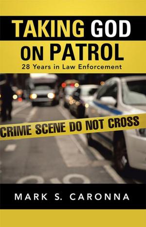 Cover of the book Taking God on Patrol by Larry D. Horton PhD