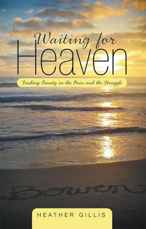 Cover of the book Waiting for Heaven by Ruth N. Stevenson