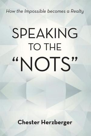 Cover of the book Speaking to the ”Nots” by Bridgette Guest