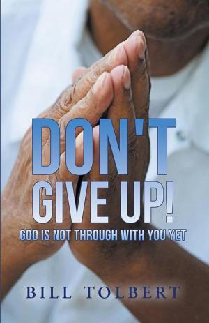 Cover of the book Don't Give Up! by Jo Nicholls-Parker