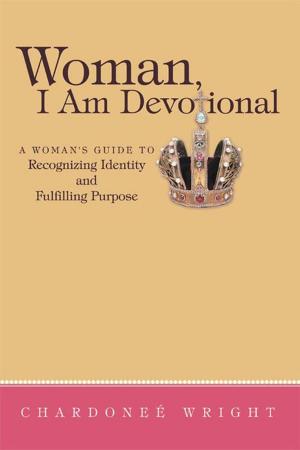 Cover of the book Woman, I Am Devotional by Teresa Santoski