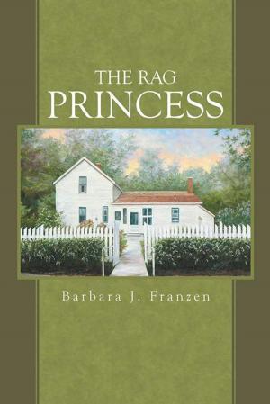 Cover of the book The Rag Princess by Laurelee Roark MA