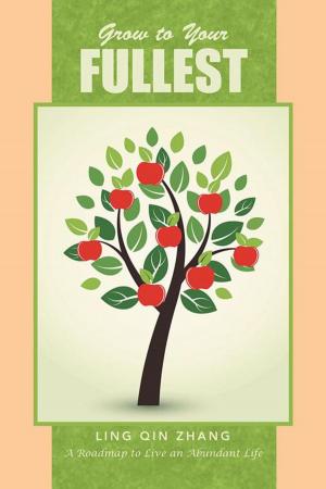 Book cover of Grow to Your Fullest