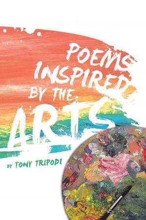 Cover of the book Poems Inspired by the Arts by Tony Foster