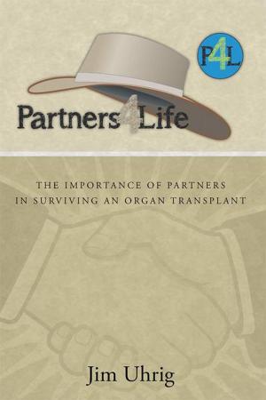 Cover of the book Partners 4 Life by Jay R. Leach
