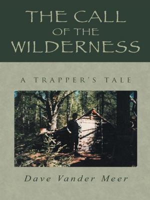 Cover of the book The Call of the Wilderness by Greg Day