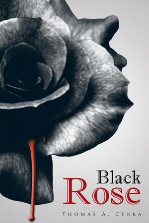 Cover of the book Black Rose by Larry Bentley