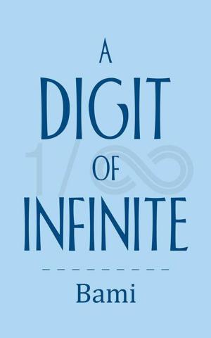 Cover of the book A Digit of Infinite by Duncan L. Dieterly
