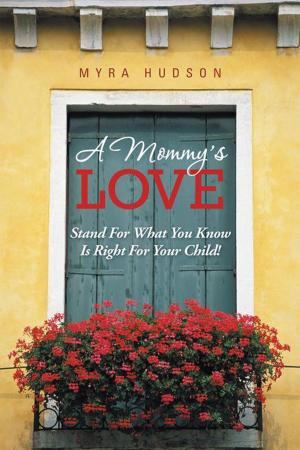 Cover of the book A Mommy's Love by Douglas Stewart