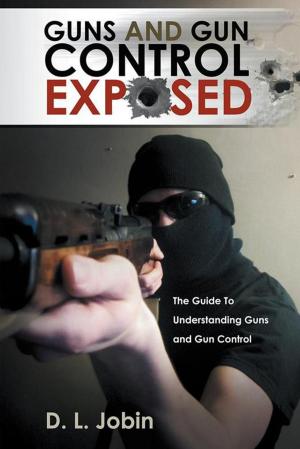 Cover of the book Guns and Gun Control Exposed by Marcia Meikle-Naughton