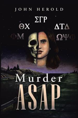 Cover of the book Murder Asap by Leadership Wisdom Institute