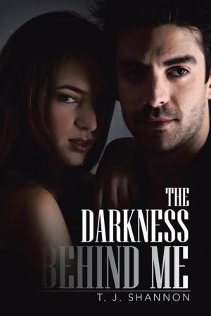 Cover of the book The Darkness Behind Me by Betsy Katz, Betsy Katz
