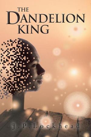 Cover of the book The Dandelion King by Colin Martin