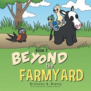 Cover of the book Beyond the Farmyard by William J. Potaka Jr.