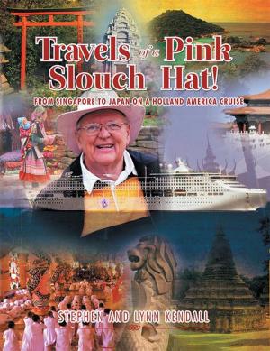 Cover of the book Travels of a Pink Slouch Hat by Leonie Hosey