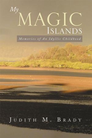 Cover of the book My Magic Islands by Laurence James Kiernan