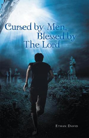 Cover of the book Cursed by Men Blessed by the Lord by Lorraine Nkwinika