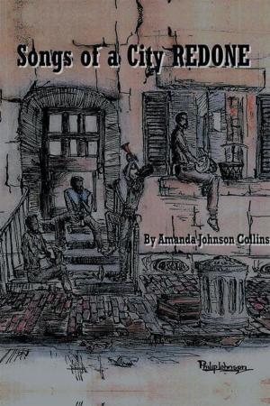 Cover of the book Songs of a City Redone by Venisia Gonzalez