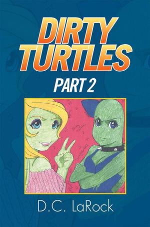 Cover of the book Dirty Turtles by John K. Sosnowy, Kori S. Voorhees