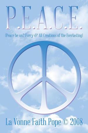 Cover of the book P.E.A.C.E. by Cynthia A. Jenkins MBA