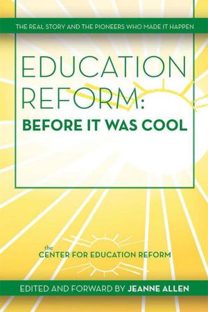 bigCover of the book Education Reform: Before It Was Cool by 