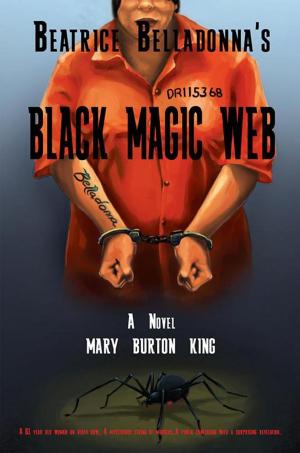 Cover of the book Beatrice Belladonna’S Black Magic Web by Leah Hoard-Simmons