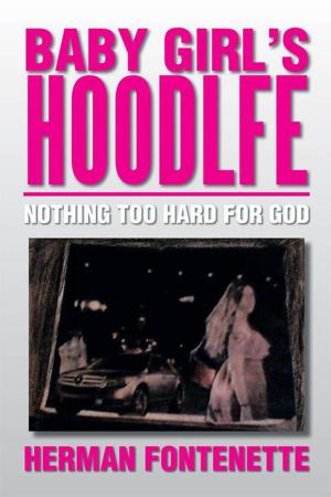 Cover of the book Baby Girl's Hoodlfe by Steven S. Coughlin  Ph.D.