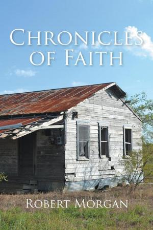 Cover of the book Chronicles of Faith by Major Lumpkin