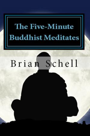 Cover of the book The Five-Minute Buddhist Meditates by Brian Schell, Kevin L. Knights