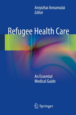 Cover of the book Refugee Health Care by Michael Nosonovsky, Pradeep K. Rohatgi