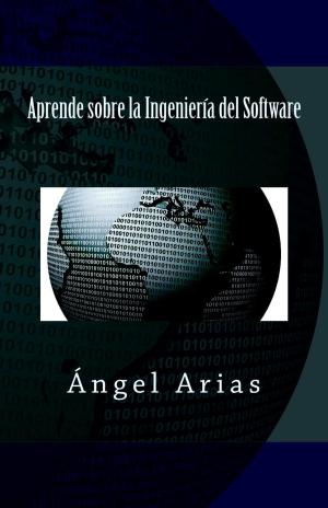 Cover of the book Aprende sobre la Ingeniería del Software by Jorge Comesaña Álvarez