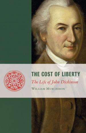 Cover of the book The Cost of Liberty by Anthony Esolen