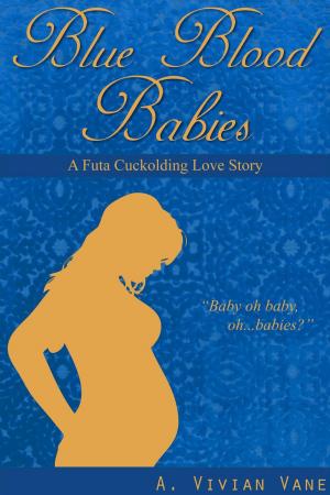 Book cover of Blue Blood Babies: A Futa Cuckolding Love Story