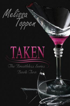 Cover of the book Taken by Melissa Toppen