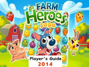 Cover of Farm Heroes Saga: The Fun and Easy Player's Guide 2014 For Tablet Version & PC to Play Farm Heroes Saga Game-How To Install, Free Tips, Tricks and Hints!!