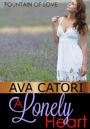 Cover of the book A Lonely Heart by Ava Catori